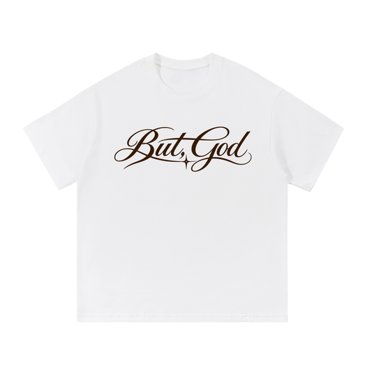 Essential Cotton T-Shirt But, God